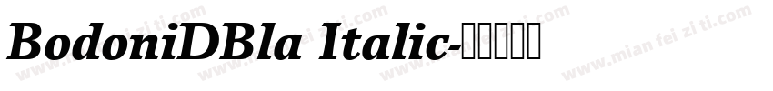 BodoniDBla Italic字体转换